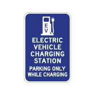 Electric Vehicle Charging Station Parking Only Sign - 12x18 - Made with 3M Reflective Rust-Free Heavy Gauge Durable Aluminum available at STOPSignsAndMore.com