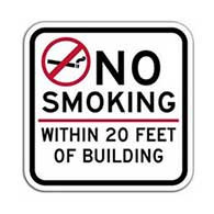 No Smoking Within 20 Feet Of Building Sign - 12x12 - Non-reflective
