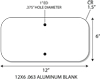 12x6 rectangle .063 gauge aluminum blanks with 1.5-inch corner radius and 3/8-inch diameter holes at top/bottom center at 1.0-inches from edge to align with standard u-channel post.