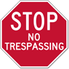 No Trespassing STOP Signs - 18x18 - STOP Sign shape Reflective Rust-Free Heavy Gauge Aluminum No Trespassing Signs