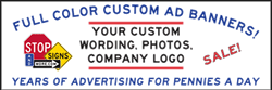 Full Color Custom Advertising Banners - Perfect for Retail Stores, Car Dealerships, Super Markets and Small Businesses