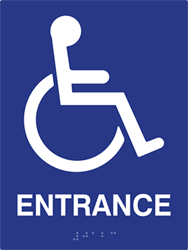 ADA Compliant Accessible Symbol Entrance Sign with Tactile Text and Grade 2 Braille - 6x8