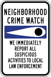 Click here to view larger image Neighborhood Crime Watch Eye Sign - 12x18 - Reflective heavy-gauge rust-free aluminum Crime Watch Signs