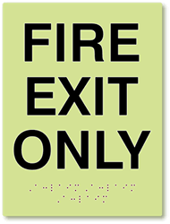 Click here to view larger image ADA Luminescent Compliant Fire Exit Only Sign - 6x8