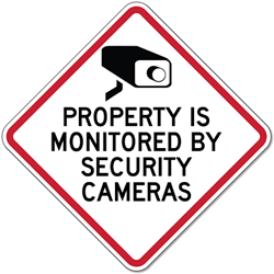Click here to view larger image Property Is Monitored By Security Cameras Sign - 18x18 - Diamond-Shaped Reflective rust-free heavy-gauge aluminum Security Signs