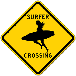 Click here to view larger image Surfer Girl Road Crossing Warning Sign - 12x12 or 18x18 sizes