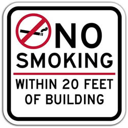 Click here to view larger image No Smoking Within 20 Feet Of Building Sign - 12x12 - Non-reflective