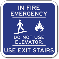Click here to view larger image In Fire Emergency Do Not Use Elevator Use Exit Stairs