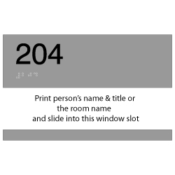 Click here to view larger image Custom ADA Brushed Aluminum Tactile Text and Grade 2 Braille Room Number Sign with Window Slot for Name - 8x5