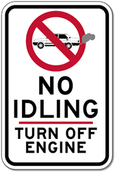 Click here to view larger image No Idling Turn Off Engine Sign -12x18 - Reflective Rust-Free Heavy Gauge Aluminum No Idling Parking Area Signs