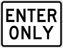 Click here to view larger image Enter Only Signs - 24x18 - Reflective Rust-Free Heavy Gauge Aluminum Parking Lot Enter Signs.