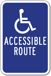 Click here to view larger image Wheelchair Accessible Route Sign - 12x18 - No Arrows - Reflective Rust-Free Heavy Gauge Aluminum ADA Access Signs