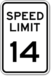 Click here to view larger image 14 MPH Speed Limit Sign - 12X18 - Choose Your Speed Limit and Colors