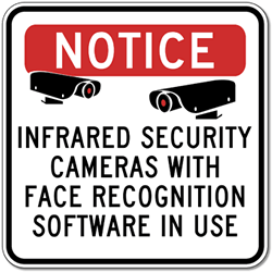 Click here to view larger image Infared Security Cameras With Face Recognition Software Sign - 18x18
