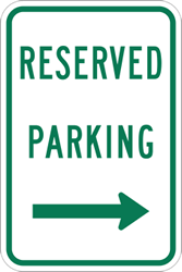 Click here to view larger image Reserved Parking Signs with Right Arrow 12x18 - Reflective heavy-gauge aluminum Parking Lot signs