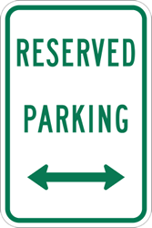 Click here to view larger image Reserved Parking Sign with Double Arrow - 12x18 - Reflective, rust-free heavy-gauge aluminum Reserved Parking Signs