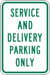 Click here to view larger image Service And Delivery Parking Only Signs - 12x18 - Reflective Heavy Gauge Rust-Free Aluminum Parking Sign