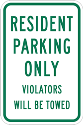 Click here to view larger image Reflective Metal Resident Parking Only Violators Towed Signs - 12x18