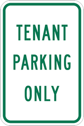 Click here to view larger image Tenant Parking Only Signs - 12x18 - Reflective rust-free heavy-gauge aluminum Tenant Parking Signs