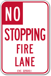 R26F California No Stopping Fire Lane Signs - 12x18 - Reflective heavy-gauge rust-free aluminum No Parking Signs