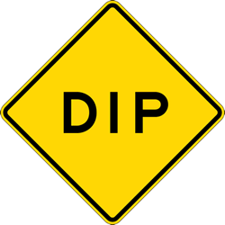 Click here to view larger image Dip In Road Warning Signs - 24x24 - Regulation Reflective Rust-Free Heavy Gauge Aluminum Road Signs