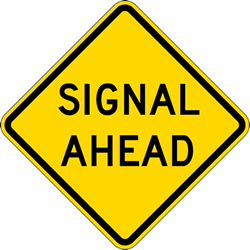 Click here to view larger image Traffic Signal Ahead Warning Signs - 24X24 - Regulation Reflective Rust-Free Heavy Gauge Aluminum Road Signs. This sign meets Federal MUTCD Sign specifications for the W3-3a Signal Ahead Warning Sign.