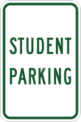 Click here to view larger image Reserved for Students Parking Signs - 12x18 - Reflective rust-free and heavy-duty School Parking Signs