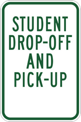 Click here to view larger image Student Drop-Off And Pick-Up Parking Sign 12x18 - Heavy-duty Rust-Free Aluminum School Parking Signs
