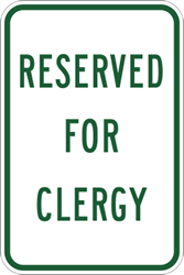 Click here to view larger image Reserved For Clergy Parking Signs 12x18 - Reflective Rust-Free Heavy Gauge Aluminum Church Parking Signs