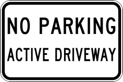 Click here to view larger image No Parking Active Driveway Signs 24x18