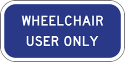 Oregon State OR7-8C Wheelchair User Only Parking Sign - 12x6