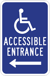 ADA Handicap Access Entrance Signs with Left Arrow - 12x18