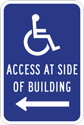 ADA Disabled Access At Side Of Building Signs with Left Arrow - 12x18 - Reflective Rust-Free Heavy Gauge Aluminum ADA Access Guide Signs