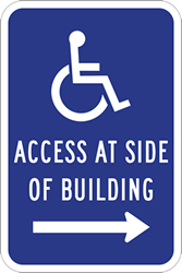 ADA Disabled Access At Side Of Building Signs with Right Arrow - 12x18 - Reflective Rust-Free Heavy Gauge Aluminum ADA Access Signage