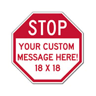 Customized STOP Signs for Sale - 18x18 Size