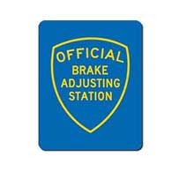 Official Brake Adjusting Station Sign - Single-Faced - 24x30 - Reflective, heavy-gauge aluminum Brake Adjusting Station sign