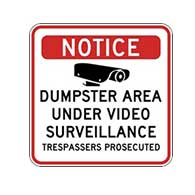 Dumpster Area Under Video Surveillance Signs - 18x18
