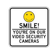 Smile! You're On Our Video Security Cameras Signs - 18x18 - Reflective rust-free heavy gauge aluminum Video Security Signs