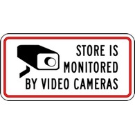 Notice Store Is Being Monitored By Video Security Signs - 12x6 - Reflective aluminum Store Security Signs