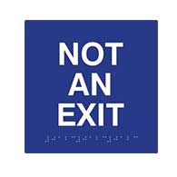ADA Not An Exit Signs with Tactile Text and Grade 2 Braille - 6x6