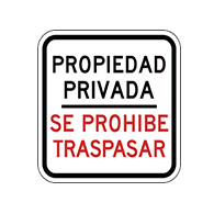 Spanish Private Property No Trespassing Sign - 12x12 - Reflective rust-free heavy-gauge (.063) Spanish and Bilingual Security Signs (Propiedad Privada Se Prohibe Trespasar)