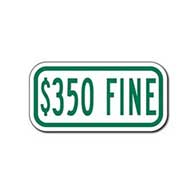 $350 FINE Sign - 12x6