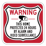 This Home Protected 24 Hours Shield Sign 18x18