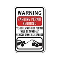 Warning Parking Permit Required Vehicles Without Permits Will Be Towed At Vehicle Owner's Expense Sign 12x18