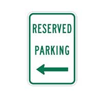 Reserved Parking Signs with Left Arrow - 12x18 - Reflective Heavy-gauge aluminum Reserved Parking signs