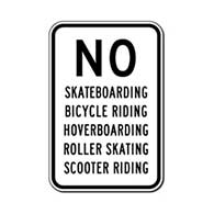 No Skateboarding Bicycle Riding Hoverboarding Roller Blading Skating Scooter Riding Sign - 12x18 - Reflective heavy-gauge rust-free No Skateboarding Signs