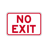 No Exit Sign in 24x18 size - Reflective Rust-Free Heavy Gauge Aluminum Parking Lot Signs