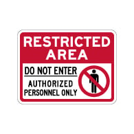 Restricted Area Do Not Enter Authorized Personnel Only Sign - 24x18 - Reflective and rust-free aluminum outdoor-rated No Trespassing signage