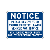 Notice Remove Valuables From Vehicle Auto Service Sign - 24x18 - Non-Reflective, Heavy-Gauge Rust-Free Aluminum Auto Service Signs available from STOPSignsAndMore.com