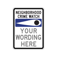 Custom Neighborhood Crime Watch Eye Sign - 18x24 - Made with 3M Engineer Grade Reflective Rust-Free Heavy Gauge Durable Aluminum available from STOPSignsAndMore.com